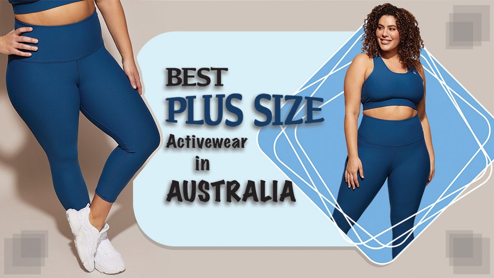 Plus Size Activewear Australia » 2024 Guide