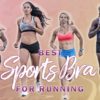 Best Sports Bra for Running